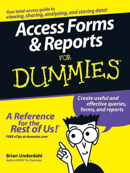 Title details for Access Forms & Reports For Dummies by Brian Underdahl - Available